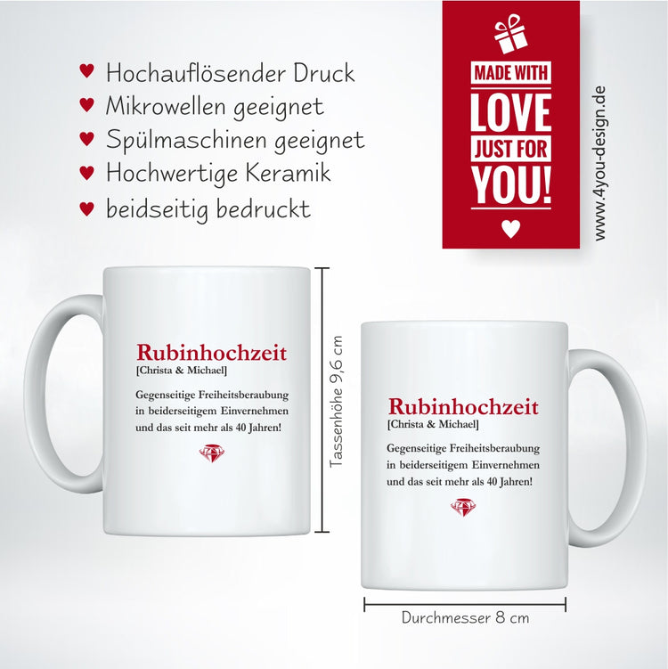 Tasse Rubinhochzeit mit humorvollem Spruch