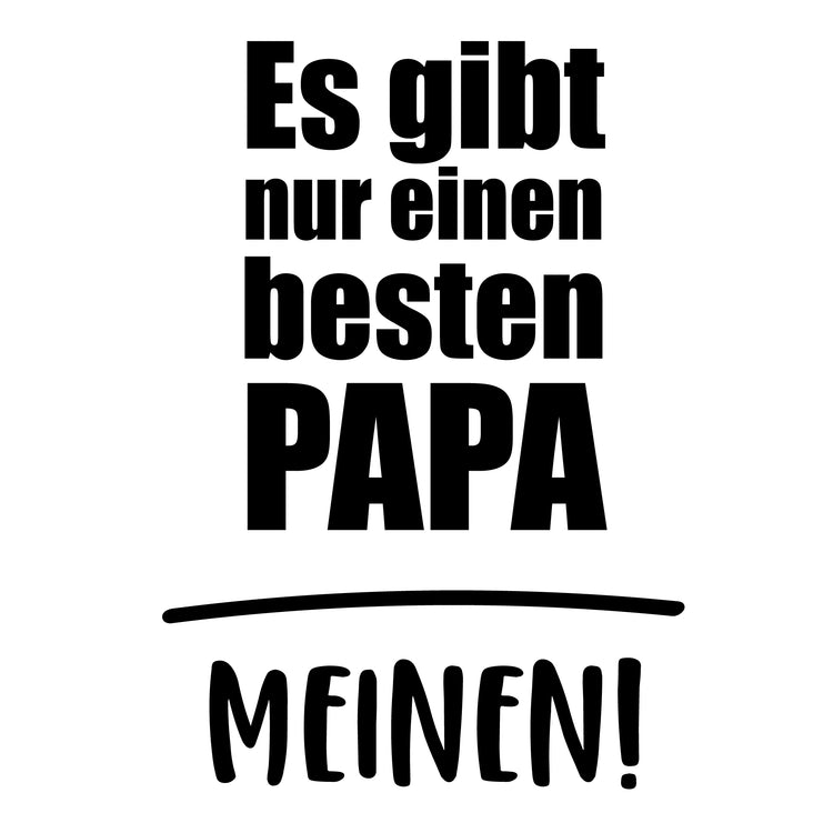 Weizenbierglas Es gibt nur einen besten Papa - MEINEN!