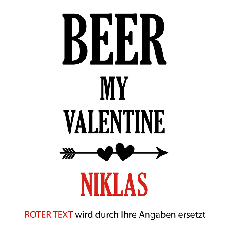 Weizenbierglas Beer my Valentine - personalisiert