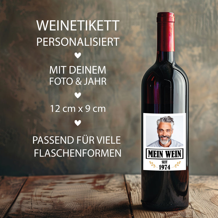 Weinetikett Mein Wein - mit Foto und Jahreszahl