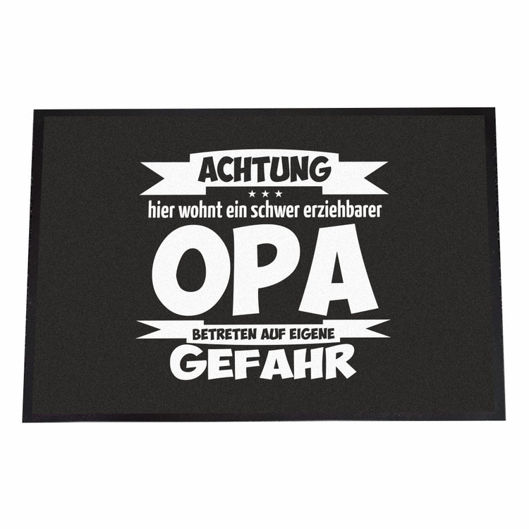 Fußmatte Achtung! Hier wohnt ein schwer erziehbarer Opa - Betreten auf eigene Gefahr