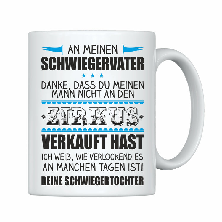 Tasse - An meinen Schwiegervater...