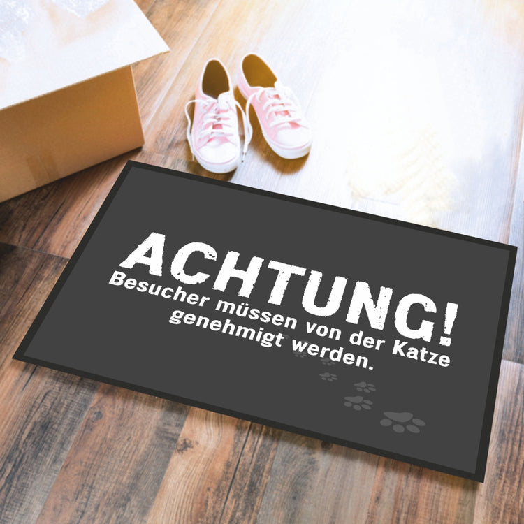 Fußmatte Achtung! Besucher müssen von der Katze genehmigt werden!