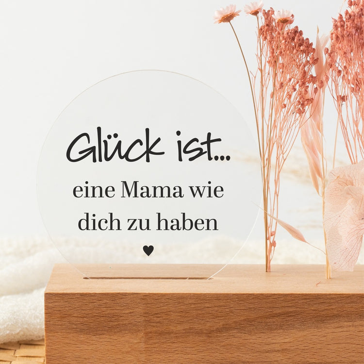 Trockenblumenständer Glück ist eine Mama wie Dich zu haben