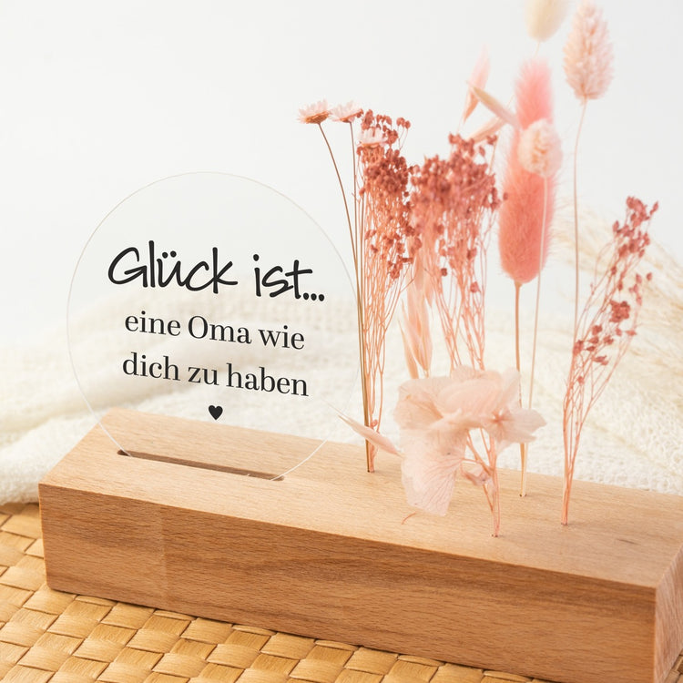 Trockenblumenständer Glück ist eine Oma wie Dich zu haben