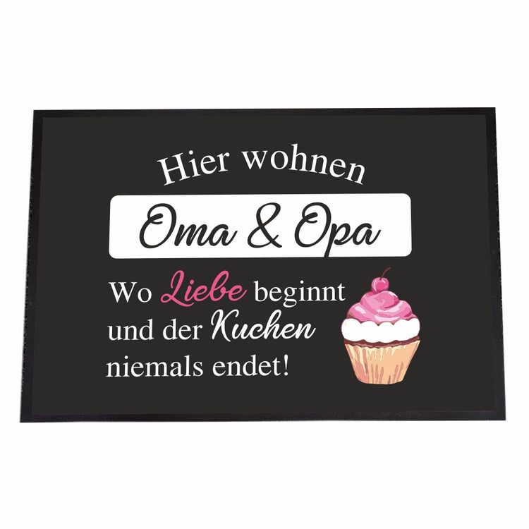 Fußmatte Hier wohnen Oma & Opa - wo Liebe beginnt und der Kuchen nie endet!