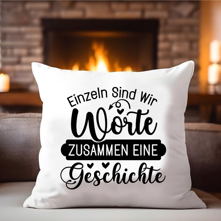 Kissen Einzeln Worte... zusammen eine Geschichte