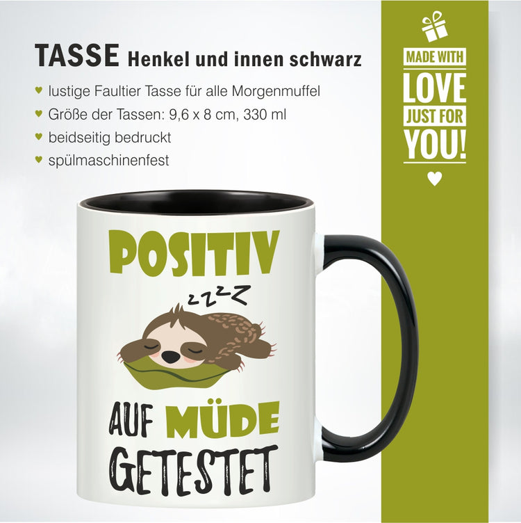 Tasse Faultier - Positiv auf müde getestet