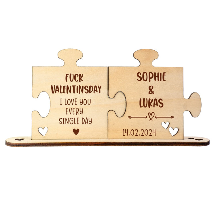 Holz - Puzzleteile Fuck Valentinesday - I love you every single day - personalisiert