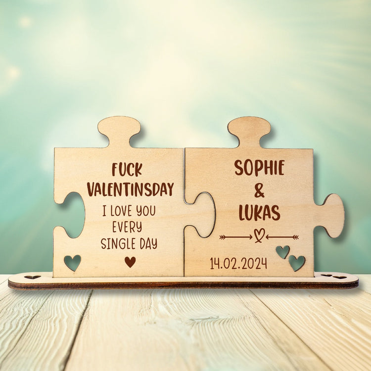 Holz - Puzzleteile Fuck Valentinesday - I love you every single day - personalisiert