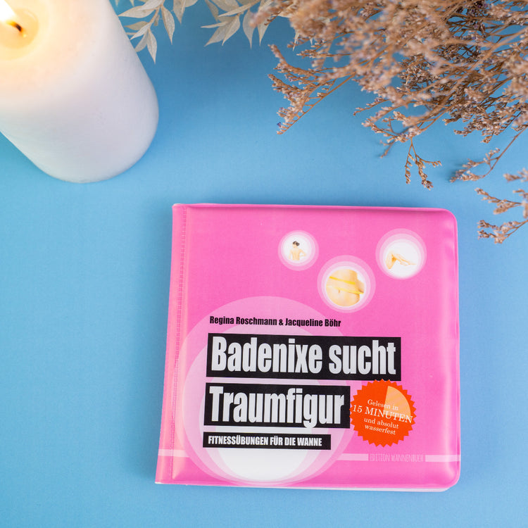 Badewannenbuch Badenixe sucht Traumfigur