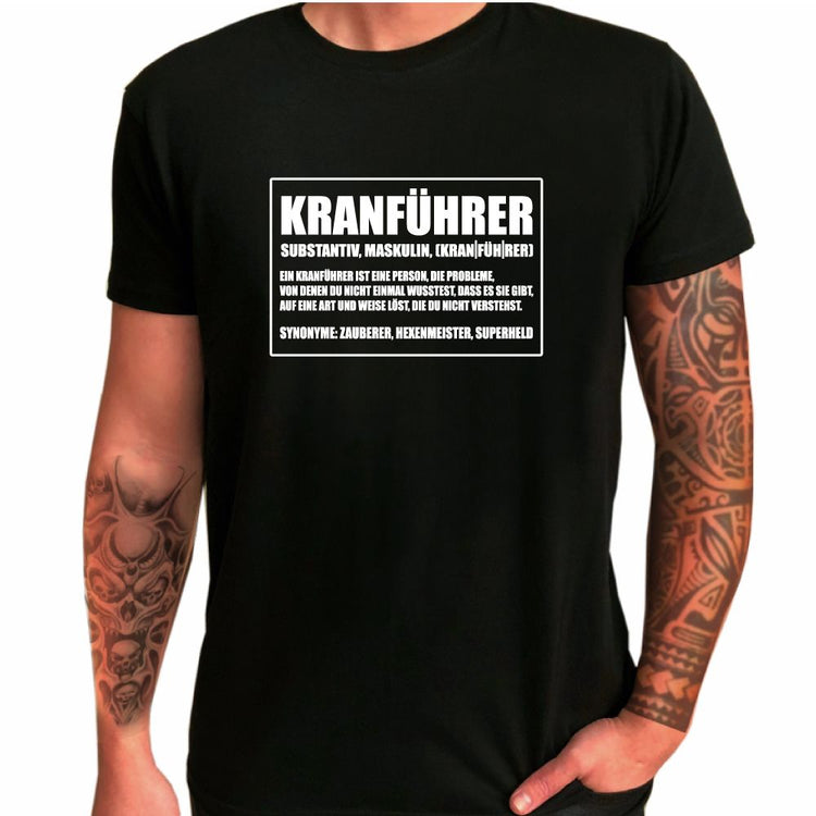 T-Shirt Kranführer - Definition