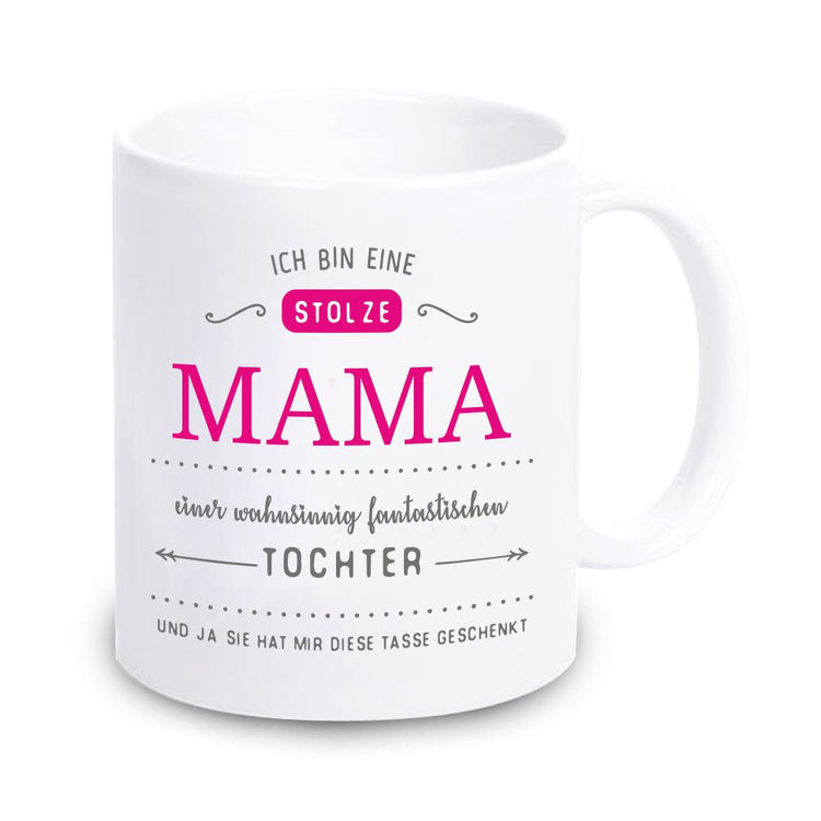 Tasse Ich bin eine stolze Mama eines wahnsinnig fantastischen Sohnes / Tochter