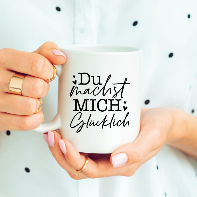 Tasse Du machst mich glücklich