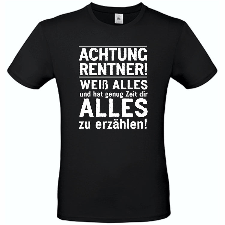 T-Shirt Achtung Rentner