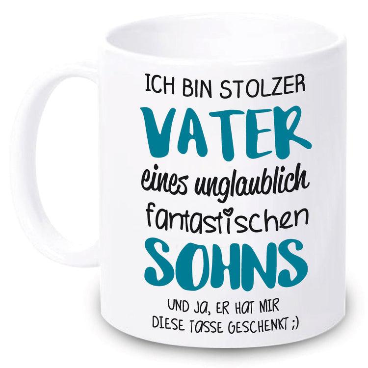 Weiße Tasse Ich bin stolzer Vater einer unglaublich fantastischen Tochter / Sohn