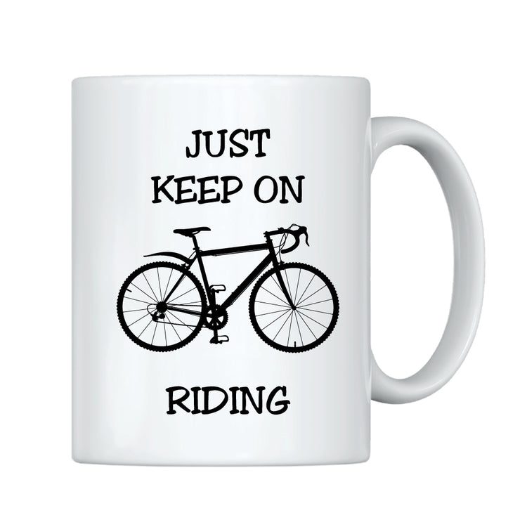 Tasse Just keep on riding