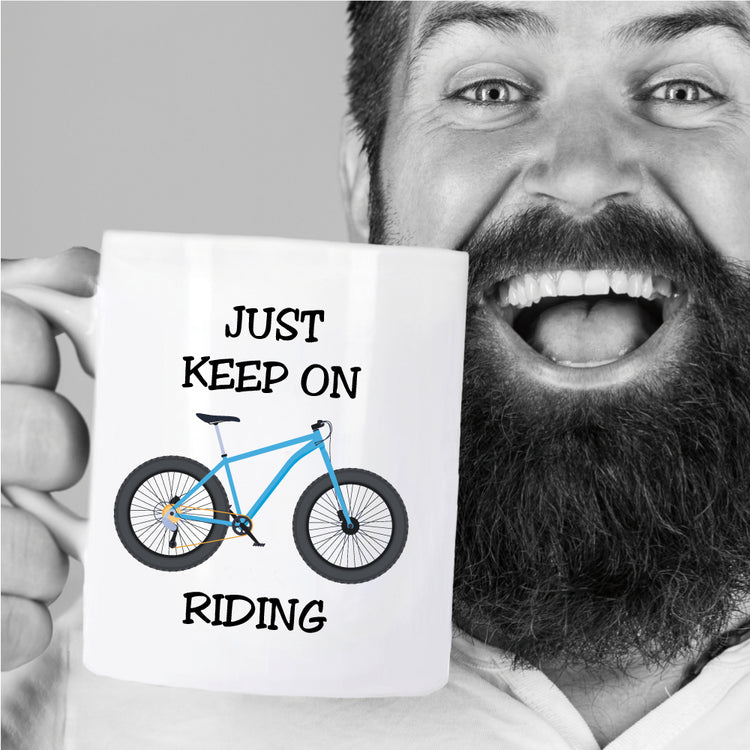 Tasse Just keep on riding