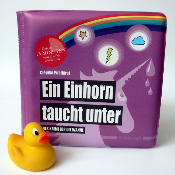 Buch Ein Einhorn taucht unter: Der Krimi für die Badewanne