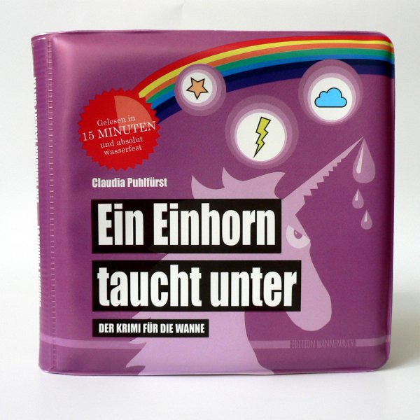 Buch Ein Einhorn taucht unter: Der Krimi für die Badewanne