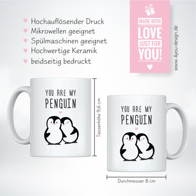 Tasse - You are my Penguin