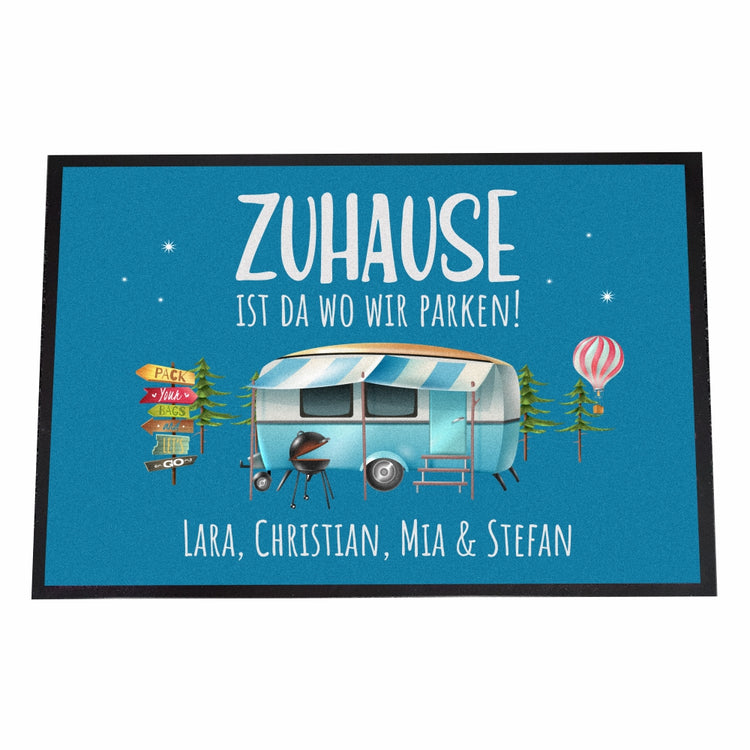 Camping Fußmatte Zuhause ist da wo wir parken!